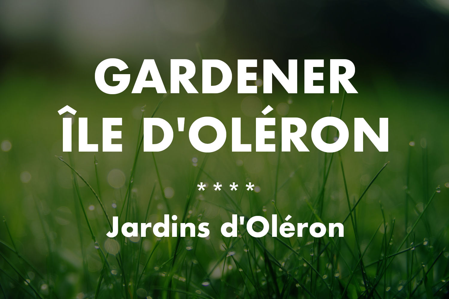 Gardener Ile d'Oléron