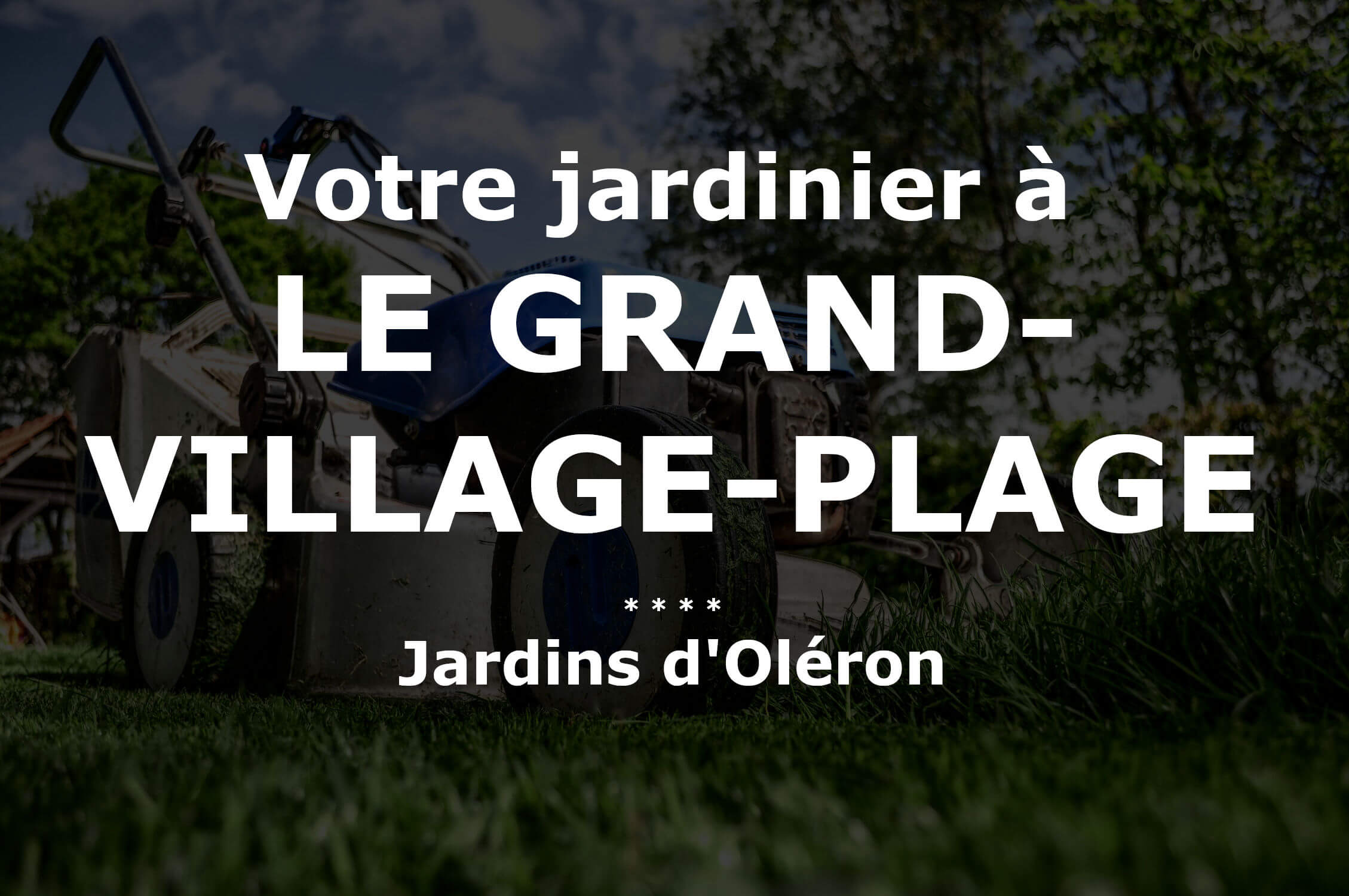 Jardinier Le Grand-Village-Plage